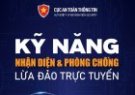 chiến dịch tuyên truyền "Kỹ năng nhận diện và phòng chống lừa đảo trực tuyến bảo vệ người dân trên không gian mạng năm 2024.